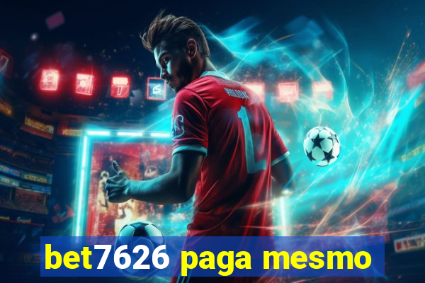 bet7626 paga mesmo