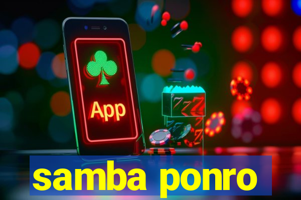 samba ponro