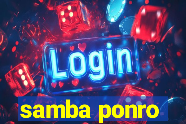 samba ponro