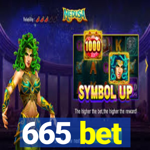 665 bet