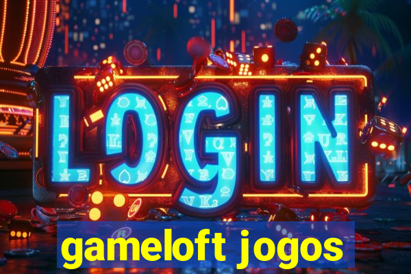 gameloft jogos