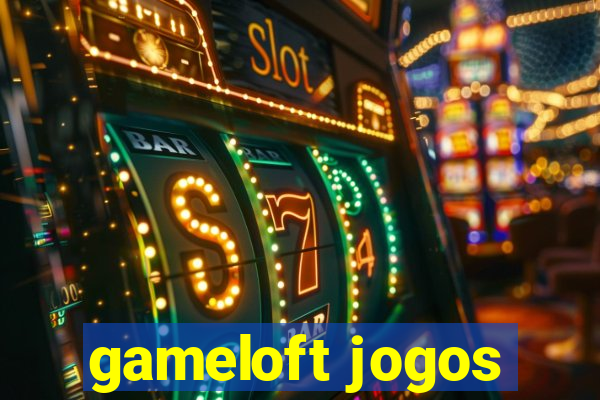 gameloft jogos