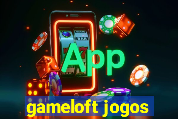 gameloft jogos