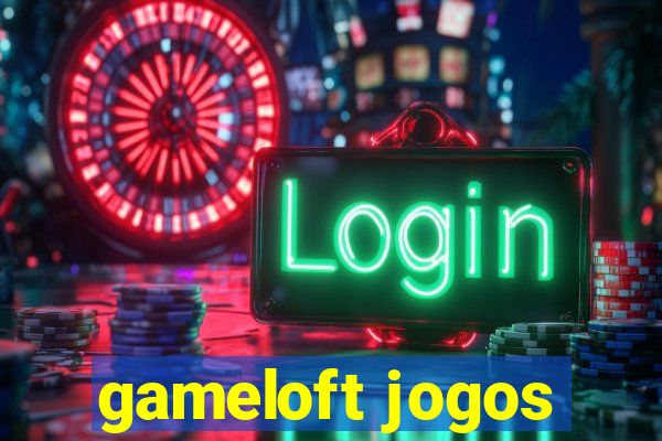 gameloft jogos