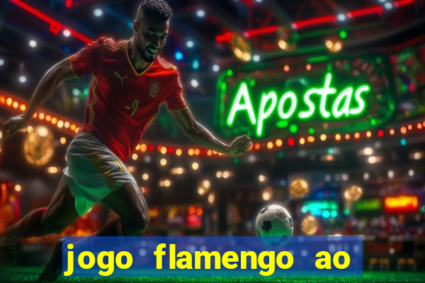 jogo flamengo ao vivo multicanais