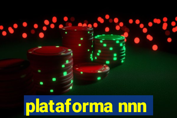 plataforma nnn