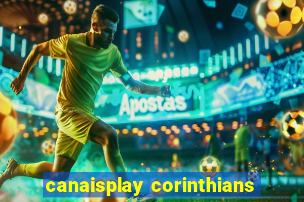 canaisplay corinthians