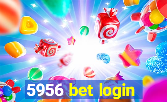 5956 bet login