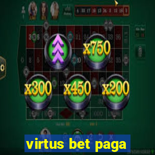 virtus bet paga