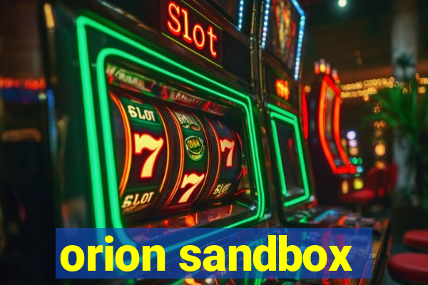 orion sandbox