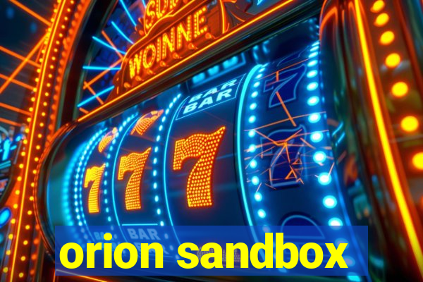 orion sandbox