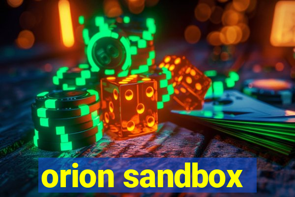 orion sandbox