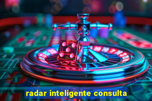 radar inteligente consulta