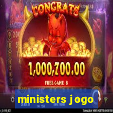 ministers jogo