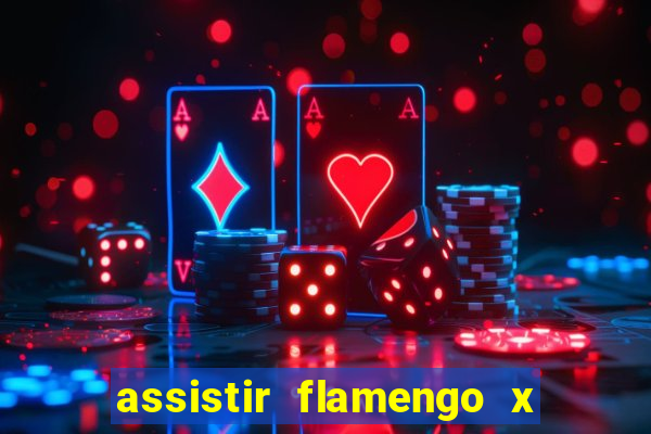 assistir flamengo x corinthians futemax