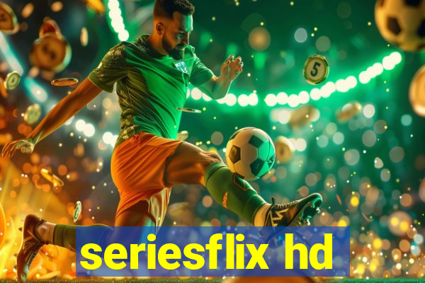 seriesflix hd