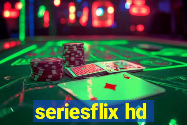 seriesflix hd