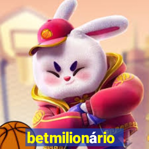 betmilionário