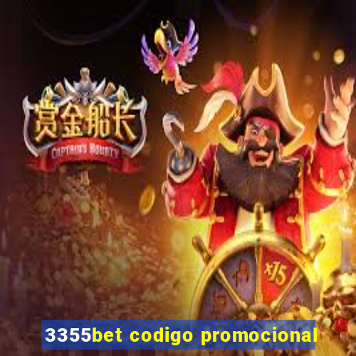 3355bet codigo promocional