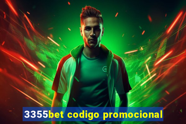 3355bet codigo promocional