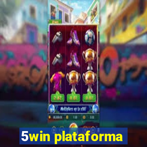 5win plataforma