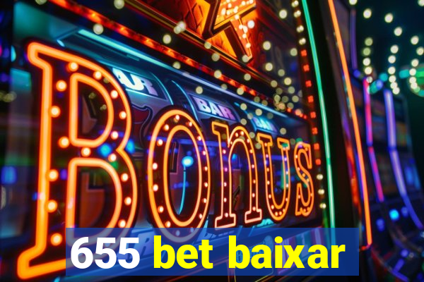 655 bet baixar