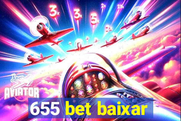 655 bet baixar