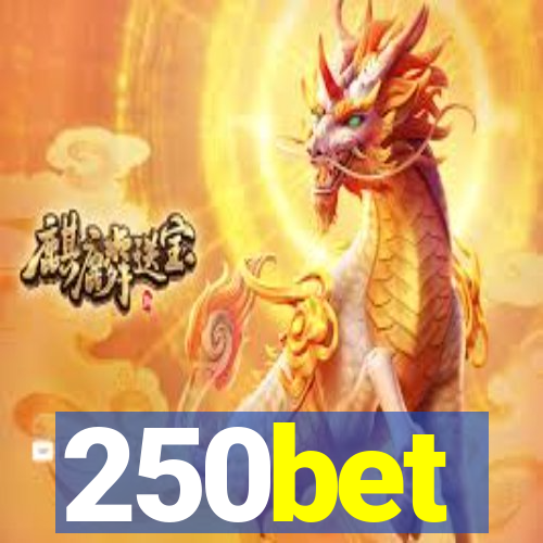 250bet