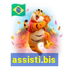 assisti.bis