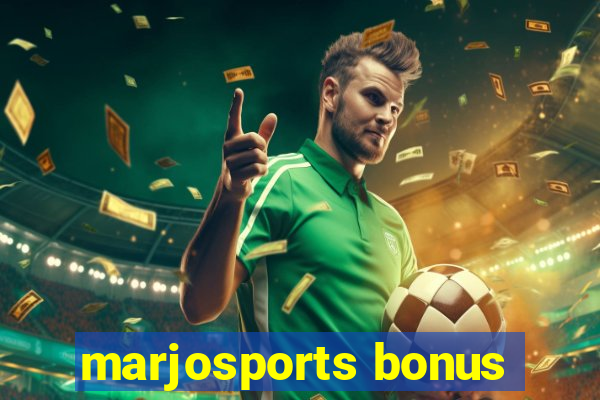 marjosports bonus