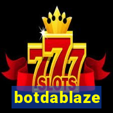 botdablaze