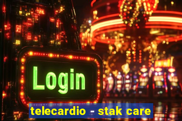 telecardio - stak care