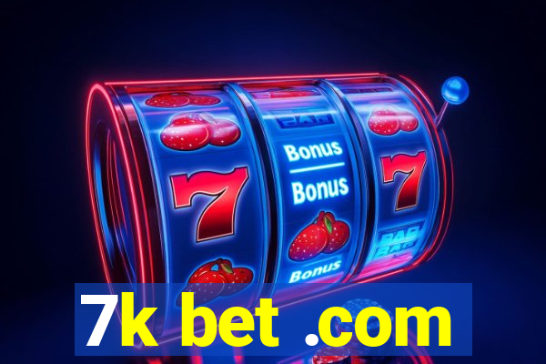 7k bet .com