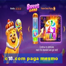 c18.com paga mesmo