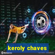 keroly chaves