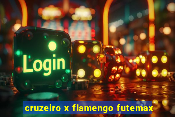 cruzeiro x flamengo futemax