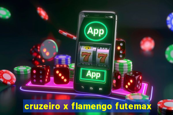 cruzeiro x flamengo futemax