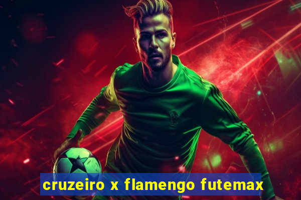 cruzeiro x flamengo futemax