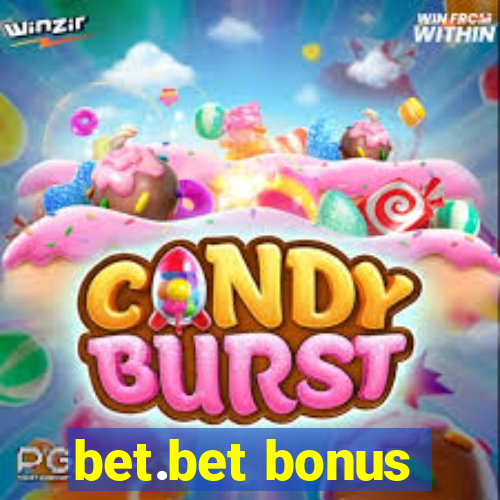 bet.bet bonus