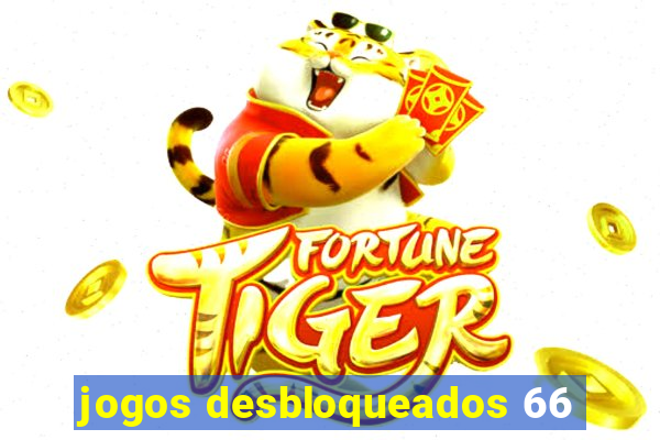 jogos desbloqueados 66