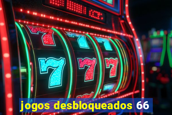 jogos desbloqueados 66