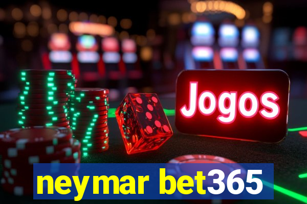 neymar bet365