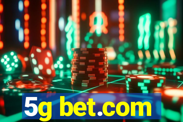 5g bet.com