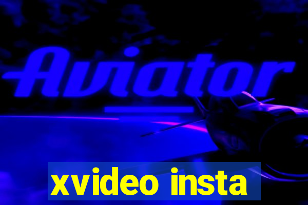 xvideo insta