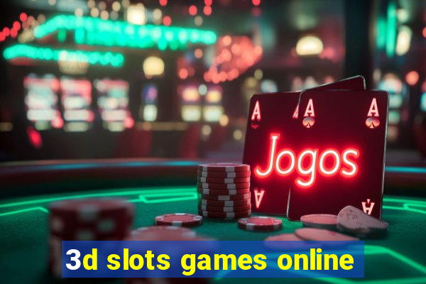 3d slots games online