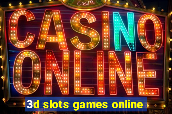 3d slots games online