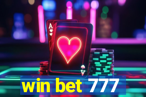 win bet 777