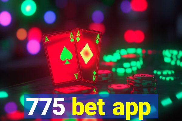 775 bet app