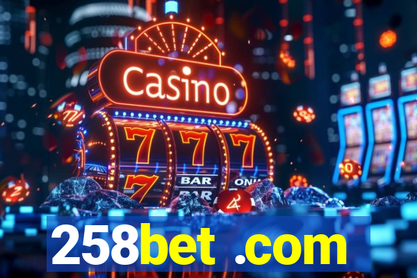 258bet .com