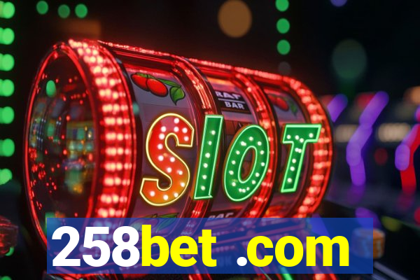 258bet .com